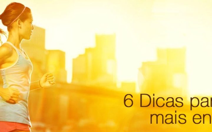 6-dicas-para-ter-mais-energia-1